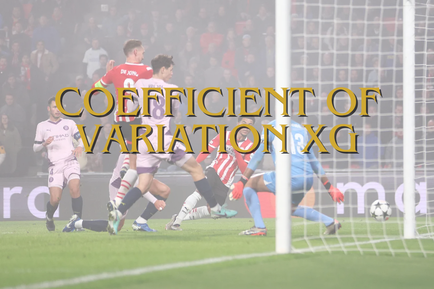 Measuring players’ consistent xG performances with Coefficient of Variation (CV)